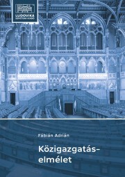 Közigazgatás-elmélet - Fábián Adrián