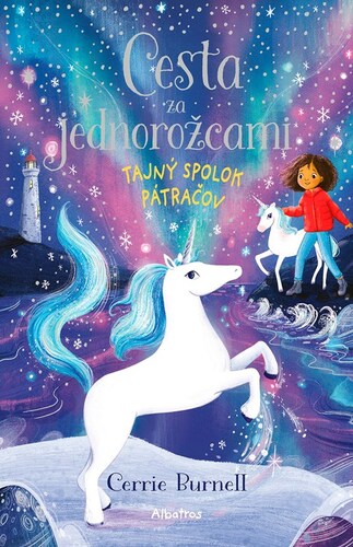 Kniha Cesta za jednorožcami 2: Tajný spolok pátračov