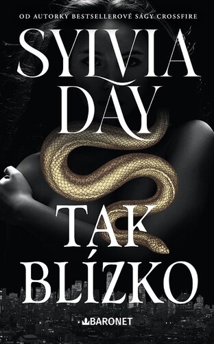 Kniha Tak blízko - Sylvia Day,Zuzana Ľalíková