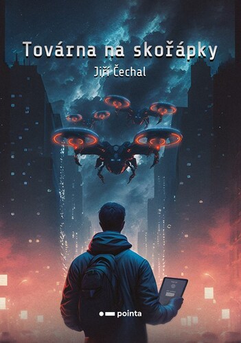 Kniha Továrna na skořápky - Jiří Čechal