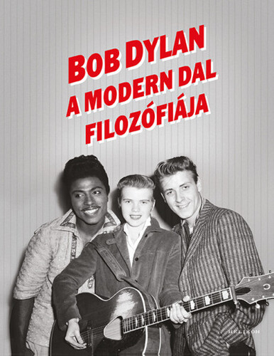 Kniha A Modern Dal filozófiája - Bob Dylan,Mari Falcsik