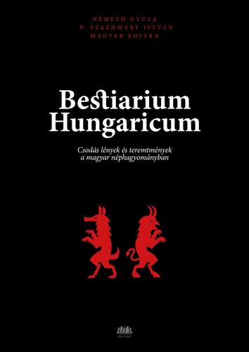Bestiarium Hungaricum - Zoltán Magyar