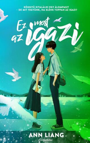 Kniha Ez most az igazi - Ann Liang