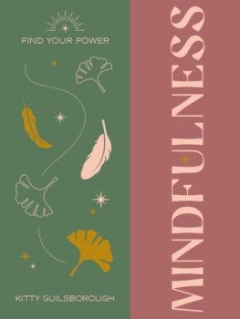Kniha Find Your Power: Mindfulness