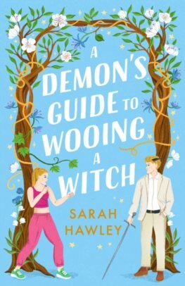 Kniha A Demon's Guide to Wooing a Witch