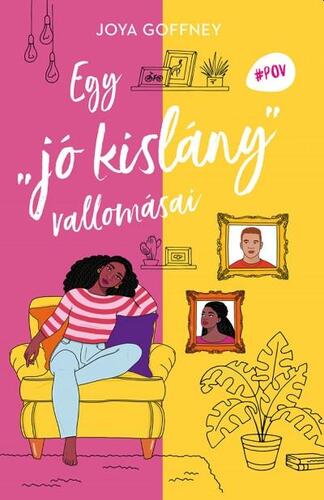Kniha Egy jó kislány vallomásai - Joya Goffney