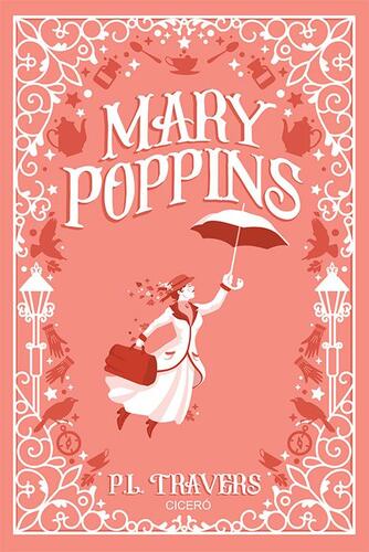 Mary Poppins - P. L. Travers,Zsuzsa Varró