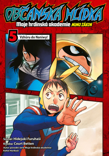 Kniha Občanská hlídka: Moje hrdinská akademie 5 - Vzhůru do Naniwy!