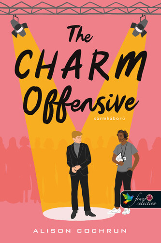 Kniha The Charm Offensive – Sármháború - Alison Cochrun,Fruzsina Papp