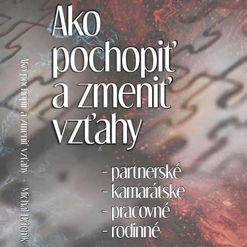 Kniha Wealthy Mind Ako pochopiť a zmeniť vzťahy