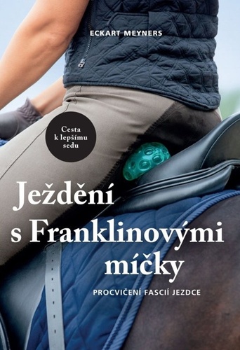 Ježdění s Franklinovými míčky - Eckart Meyners,Zora Fráterová