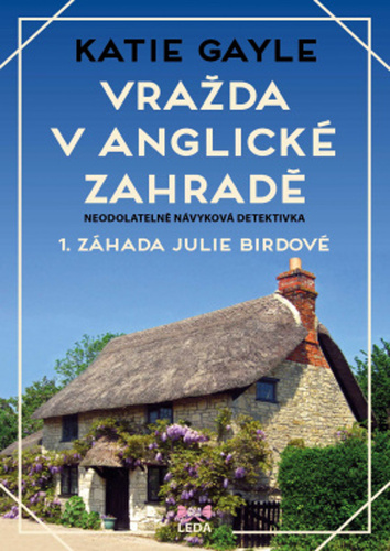 Kniha Vražda v anglické zahradě - 1. záhada Julie Birdové