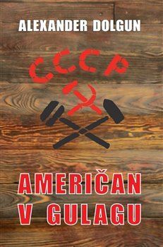 Kniha Američan v Gulagu
