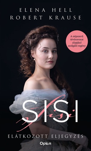 Kniha Sisi: Elátkozott eljegyzés - Elena Hell