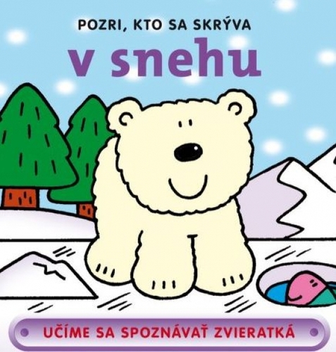 Kniha Pozri, kto sa skrýva v snehu