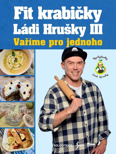 Kniha Fit krabičky Ládi Hrušky III - Vaříme pro jednoho