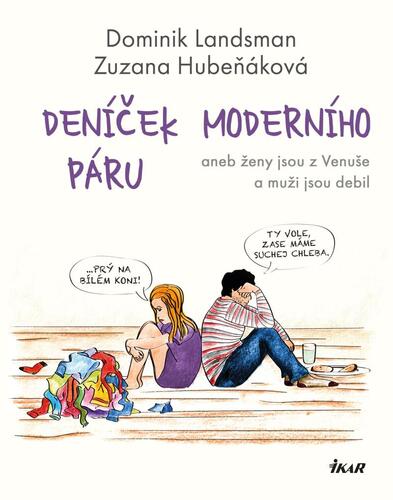 Deníček moderního páru, 2. vydání - Zuzana Hubeňáková,Dominik Landsman