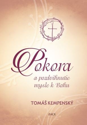 Kniha Pokora a pozdvihnutie mysle k Bohu