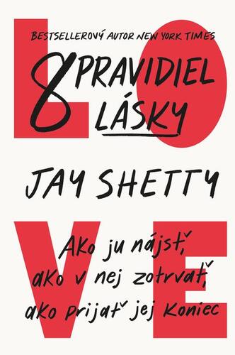 Kniha 8 pravidiel lásky - Jay Shetty