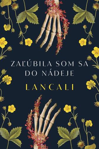 Kniha Zaľúbila som sa do nádeje - Lancali