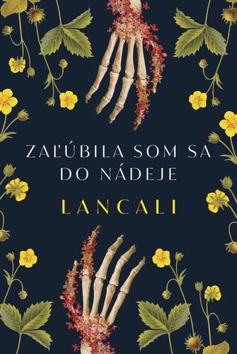 Zaľúbila som sa do nádeje - Lancali