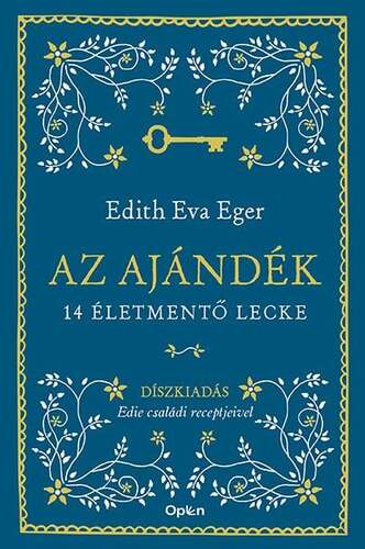 Az ajándék - Díszkiadás - Edith Eva Eger