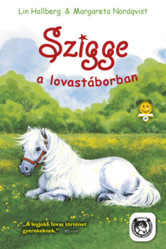 Szigge a lovastáborban - Margareta Nordqvist,Lin Hallberg