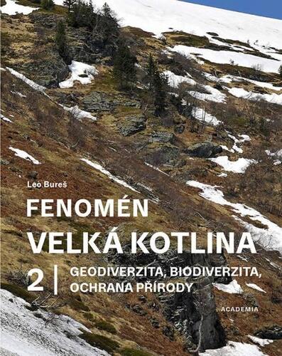 Fenomén Velká kotlina 2: Geodiverzita, biodiverzita, ochrana přírody