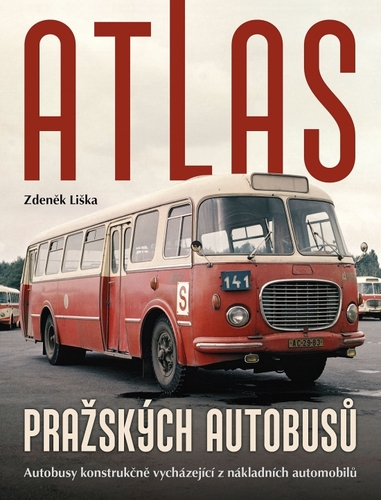 Atlas pražských autobusů - Zdeněk Liška