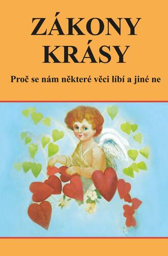Kniha Zákony krásy - Proč se nám některé věci líbí a jiné ne