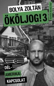 Kniha Ököljog 3 - Zoltán Bolya