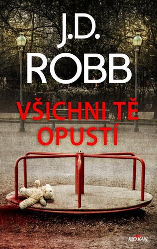 Kniha Všichni tě opustí - J. D. Robb