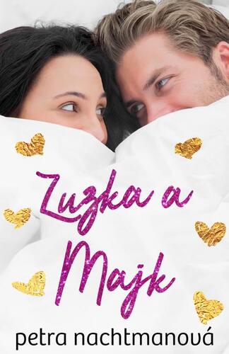 Kniha Zuzka a Majk - Petra Nachtmanová