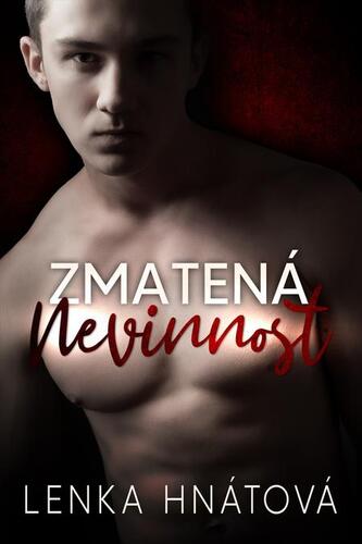 Kniha Zmatená nevinnost - Lenka Hnátová