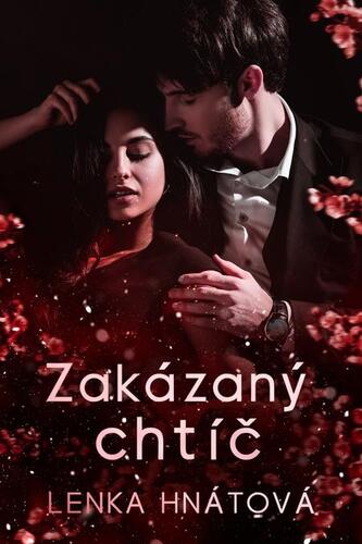 Kniha Zakázaný chtíč - Lenka Hnátová