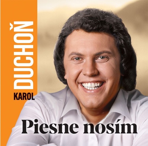 CD - Karol Duchoň - Piesne nosím kúpite na Panta Rhei