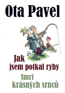 Jak jsem potkal ryby, Smrt krásných srnců, 2. vydání - Ota Pavel