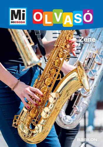 Kniha Mi Micsoda Olvasó - Zene - Dániel Mona