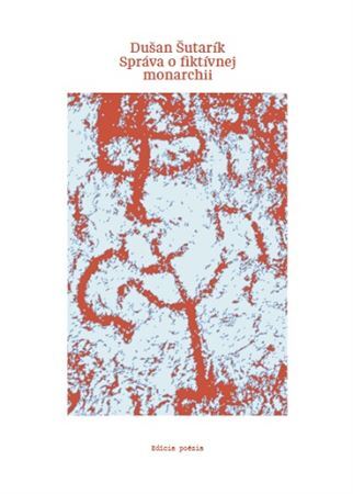 Kniha Správa o fiktívnej monarchii