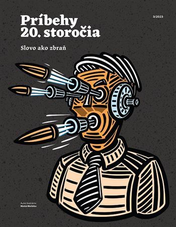 Kniha Príbehy 20. storočia - Slovo ako zbraň