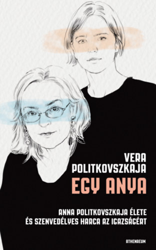 Kniha Egy anya - Vera Politkovszkaja