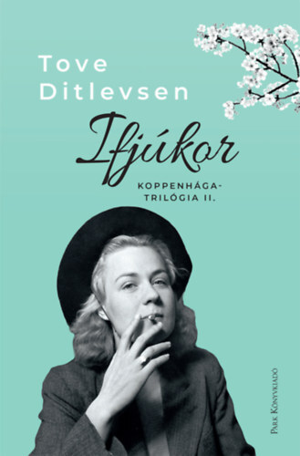 Kniha Ifjúkor - Koppenhága-trilógia II. - Tove Ditlevsen
