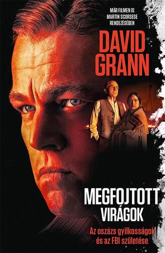 Kniha Megfojtott virágok - David Grann,Péter Babits
