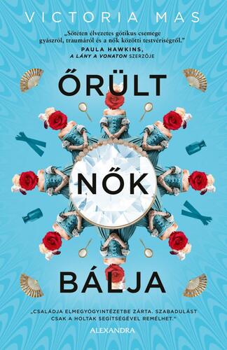 Kniha Őrült nők bálja - Victoria Mas