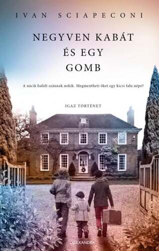 Kniha Negyven kabát és egy gomb - Sciapeconi Ivan