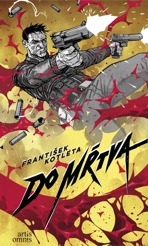 Kniha Do mŕtva ( Séria Bratstvo krvi – 1. diel )