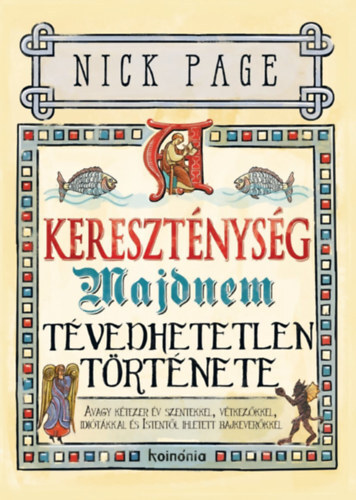 Kniha A kereszténység majdnem tévedhetetlen története (díszkiadás) - Nick Page