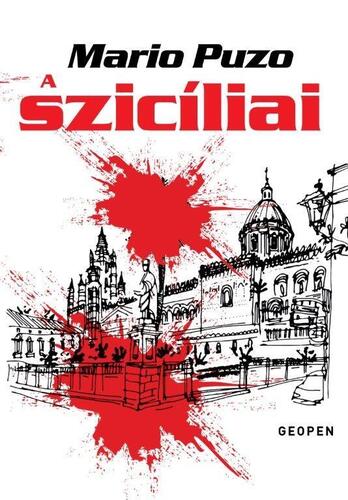 Kniha A szicíliai - Mario Puzo,Mihály Falvay