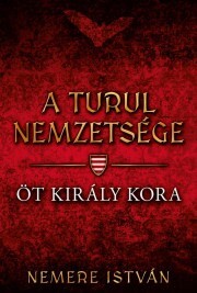 Öt király kora - István Nemere