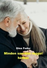 Minden szerdán reggel hétkor - Fodor Gina